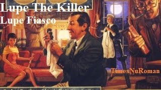 Lupe Fiasco - Lupe the Killer (lyrics breakdown)