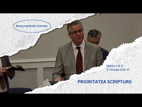Rascumpărați Vremea - Prioritatea Scripturii