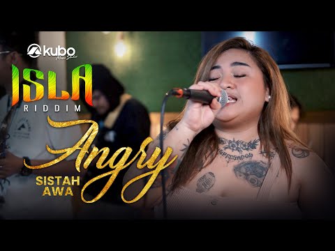 Angry - Sista Awa | Isla Riddim Reggae Cover