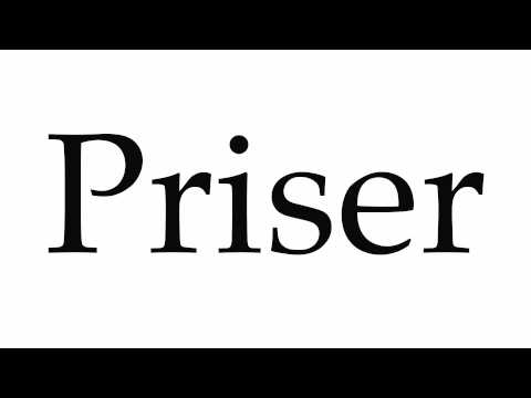 How to Pronounce Priser