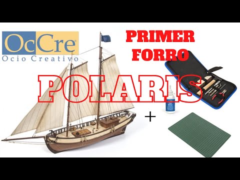 PRIMER FORRO del Barco Polaris Starter Pack de OcCre - Modelismo Naval