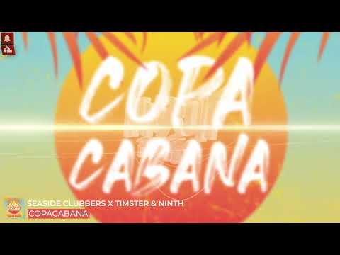 Seaside Clubbers x Timster & Ninth - Copacabana