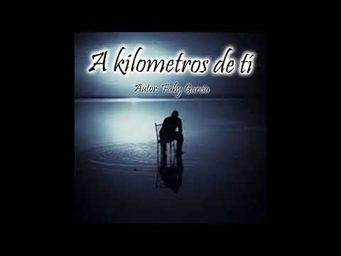 A KILOMETROS DE TI