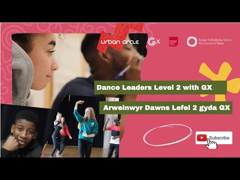 Dance Leaders Level 2 with G-Expressions | Arweinwyr Dawns Lefel 2 gyda G-Expressions