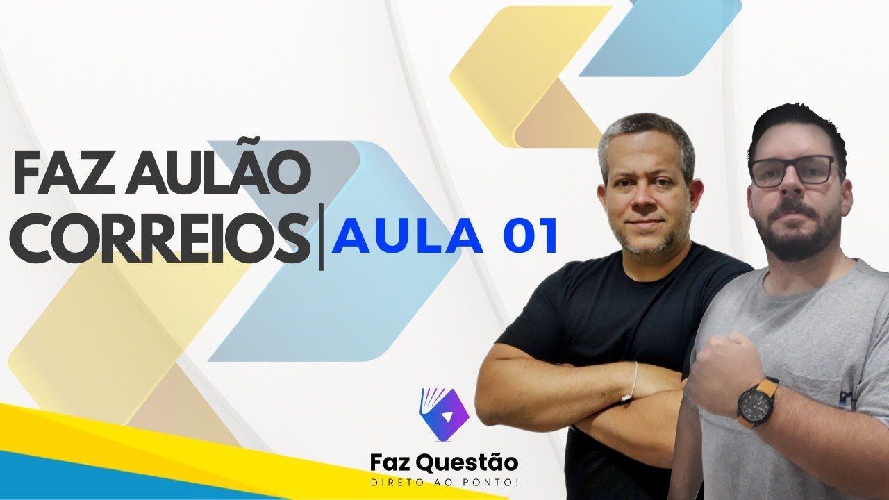 AULÃO 01 CORREIOS - Matemática e Conhecimentos Gerais