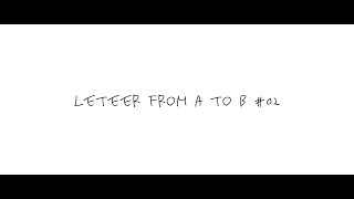 【Vtuber】Letter From A To B #02【鴉黒狐】