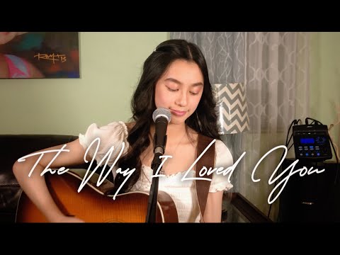 The Way I Loved You - Taylor Swift (Cover by Illasell Tan)