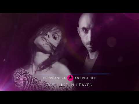 Chris Anera - Feel Like In Heaven Feat. Andrea Dee (Official Audio)