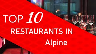 Top 10 best Restaurants in Alpine, California