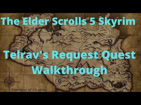 The Elder Scrolls 5 Skyrim Telrav's Request Quest Walkthrough