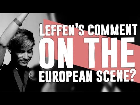 "how i feel about Leffen's comments on the EU scene?" | Armada talks #7