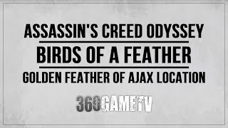 Assassin's Creed Odyssey Birds of a Feather Quest - Golden Feather of Ajax Location - Xenia Quest