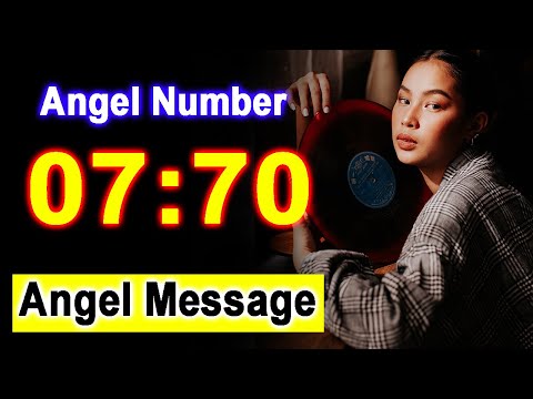 0770 Angel Number 07:07 - Angel Messages - Meaning