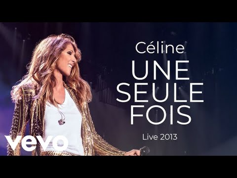 Céline Dion - Une Seule Fois / Live In Québec 2013 (HD)