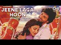 Jeene Laga Hoon Lofi Mix Ramaiya Vastavaiya Girish Kumar Shruti Atif Aslam Shreya Ghoshal