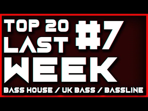TOP 20 LAST WEEK - BASS HOUSE & BASSLINE VOL 7 & TRACKLIST | DJ SALIS