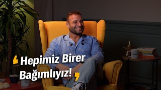 "Herkes Terapi Almalı!" | Emre Turan ile Terapi, İlişkiler ve İnsanı A