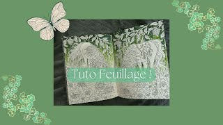 Tuto Feuillage ! 100% Aquarelle