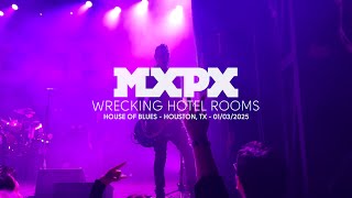 MxPx - Wrecking Hotel Rooms (Live at House of Blues, Houston, TX)