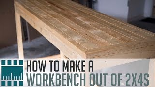 Make a Workbench out of 2x4s