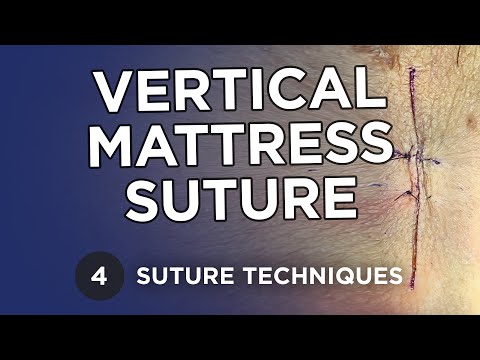 Vertical Mattress Suture - Learn Suture Techniques