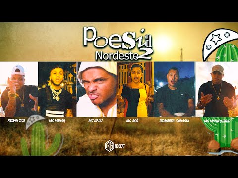 Poesia Nordeste #2 Kelvin zica Mc Menor Mc Babu Mc Agô Diomedes Chinaski Matheuzinho PROD.RG NO BEAT
