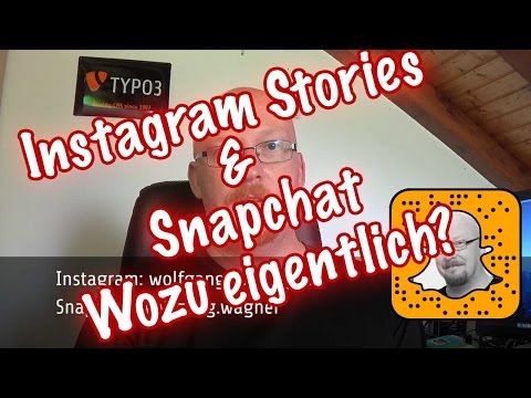 Instagram Stories und Snapchat - wozu eigentlich und was hat das mit TYPO3 zu tun?