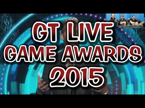 GT Live  - The Game Awards 2015