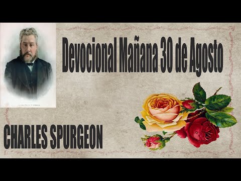 Devocional/Charles Spurgeon/Mañana 30 de Agosto - "Espera en el Señor".Salmo 27:14
