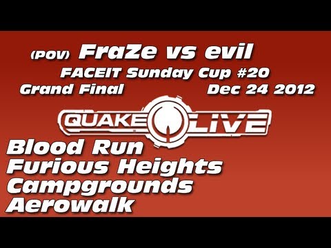 FraZe vs evil - FACEIT Sunday Cup #20 Final [Feb 17 2013] (Quake Live Shoutcast)