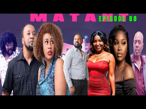 MATANT EPISODE 88  Mini serie 2025  DIRECTED by GODNEL LATUS  ATIS BILLY