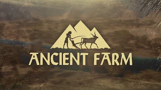 Watch and explore about Ancient Farm