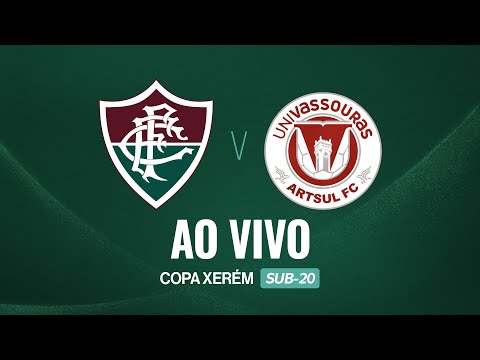 AO VIVO - COPA XERÉM SUB-20 - 3ª RODADA - FLUMINENSE X UNIVASSOURAS/ARTSUL