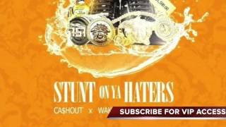 Stunt On Ya Haters - (REMIX) Ca$h Out Ft Waka Floka, Quavo (CASH OUT) (JUST DROPPED 10/14/14)