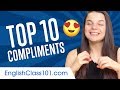 Top 10 English Compliments You Always Want to Hear