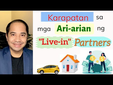 LIVE-IN OR COMMON LAW PARTNERS (NO MARRIAGE) | PROPERTY RIGHTS & RELATIONS UNDER THE FAMILY CODE