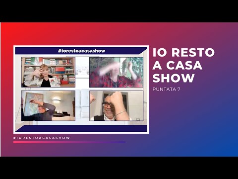 IO RESTO A CASA SHOW PUNTATA 7