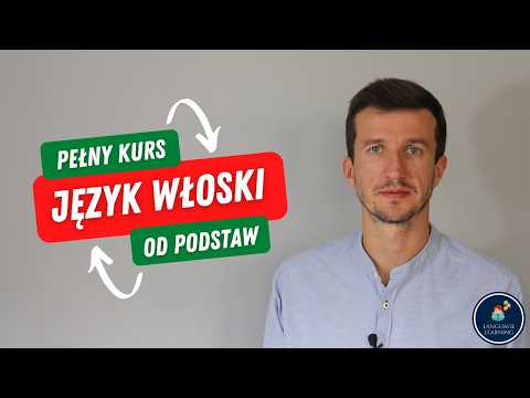 ✅ Język Włoski dla Początkujących – Kompletny Kurs Nauki Włoskiego od Podstaw - Nauka włoskiego