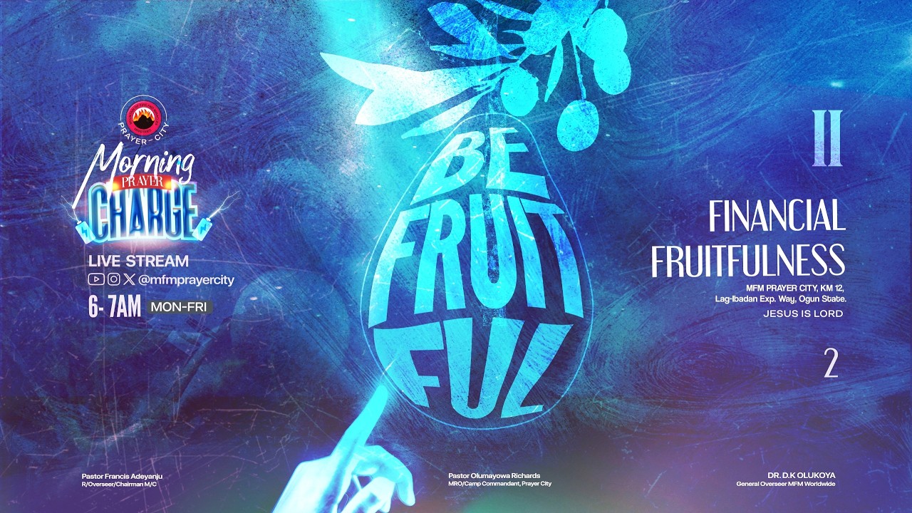 MORNING PRAYER CHARGE || FINANCIAL FRUITFULNESS || 07-04-2026 || PRAYER CITY