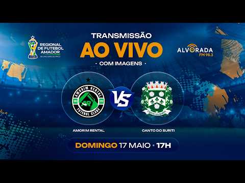 Amorim Rental x  Canto do Buriti - Campeonato Regional de Futebol Amador de São João do Piauí