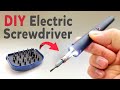 DIY Cordless Screwdriver How To Make Rechargeable Screwdriver At Home