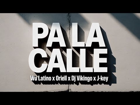 @Wulatino  x @yosoyoriel  x @Vikingolive x J-Key - Pa La Calle (Video Oficial)