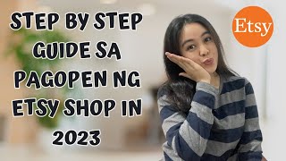 Paano mag open ng Etsy Account at Etsy Shop | Step by Step Tutorial for Beginners 2023 (Side Hustle)