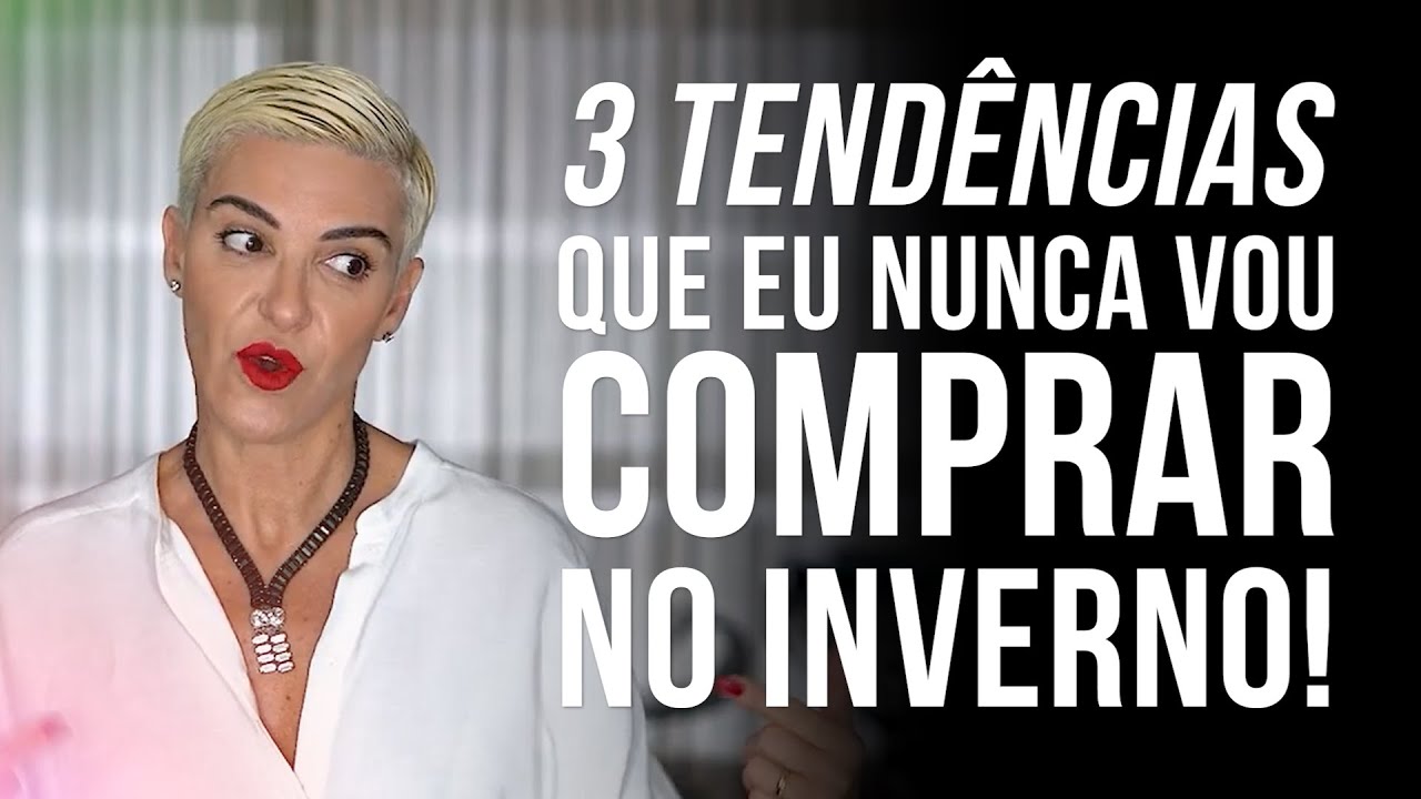 3 TENDÊNCIAS QUE EU NUNCA VOU COMPRAR NO INVERNO! I Hypnotique by Fabíola Kassin