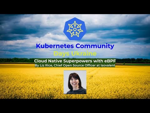 Cloud Native Superpowers with eBPF by Liz Rice