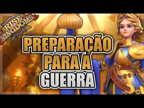 PREPARANDO A CONTA PARA GUERRA | MARCHAS DE GUERRA | ARMAMENTOS - RISE OF KINGDOMS