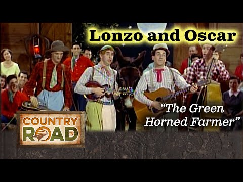 Lonzo & Oscar (Cousin Jody!) "The Green Horned Farmer