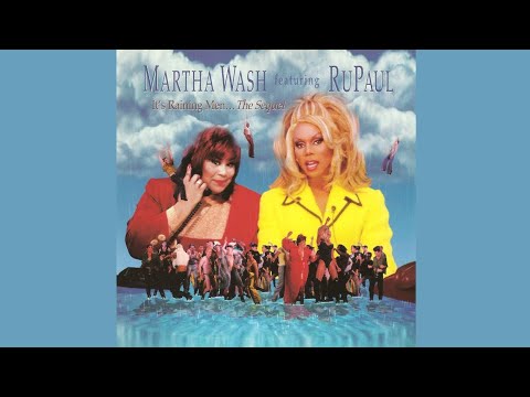 RuPaul & Martha Wash - It's Raining Men... The Sequel (Official Audio)