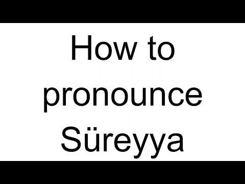 How to Pronounce Süreyya (Turkish)