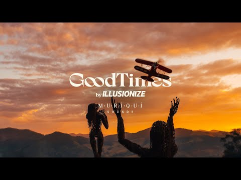 GoodTimes 2023 @ Muriqui Sounds by ILLUSIONIZE